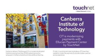 Canberra Institute of Technology is modernizing payments with Ellucian Payment Center by TouchNet