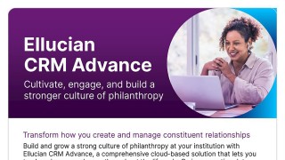 Ellucian CRM Advance - Cultivate, engage, and build a stronger culture of philanthropy